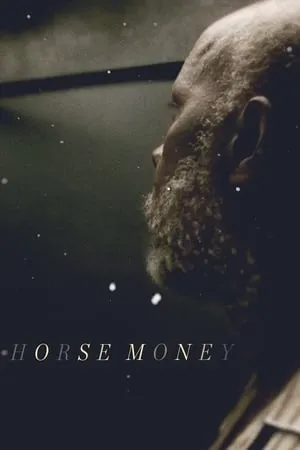 Horse Money (2014) Cavalo Dinheiro