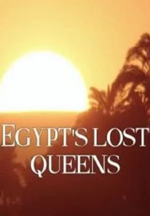 BBC - Egypt's Lost Queens (2014)