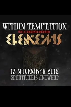 Within Temptation: Let Us Burn: Elements & Hydra Live in Concert (2014)