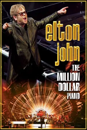 Elton John: The Million Dollar Piano (2014)