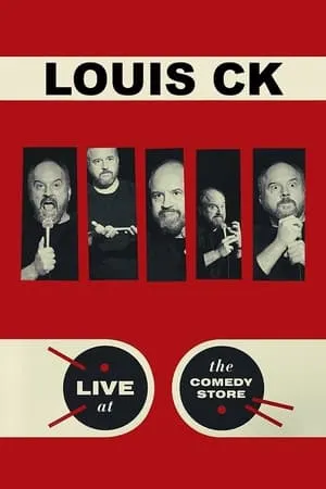 Louis C.K.: Live at the Comedy Store (2015)