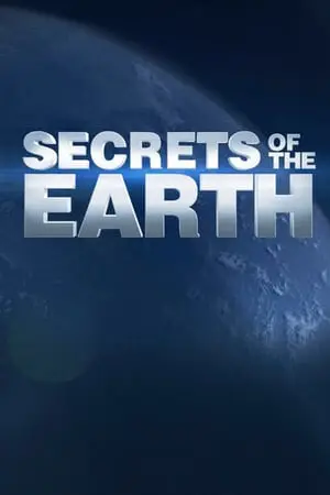 Secrets of the Earth / Tajemnice Ziemi (2008)