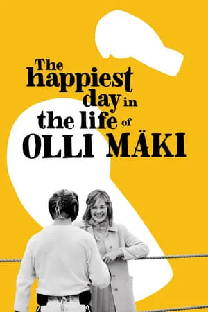 The Happiest Day in the Life of Olli Mäki (2016)