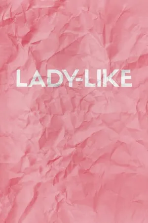 Lady-Like (2017)