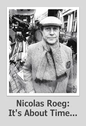 Nicolas Roeg: It's About Time...