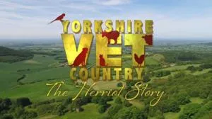 Channel 5 - Yorkshire Vet Country: The Herriot Story (2018)