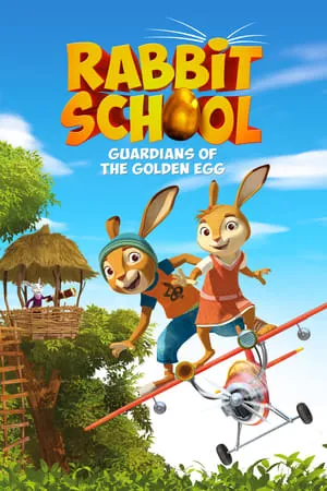 Rabbit School: The Guardians of the Golden Eggs (2017)