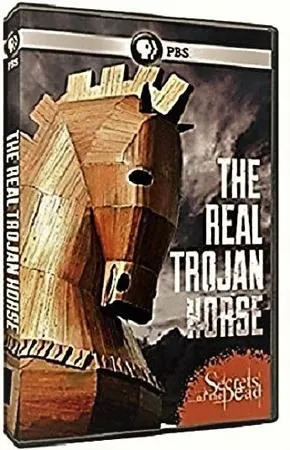 PBS - Secrets of the Dead: The Real Trojan Horse