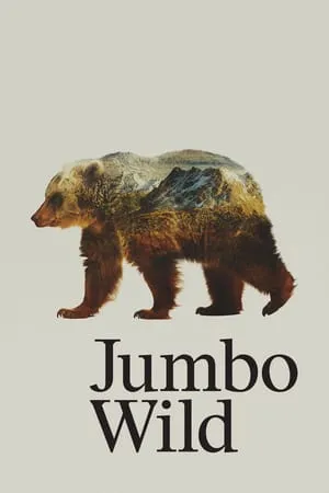 Jumbo Wild (2015)