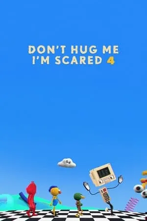 Don't Hug Me I'm Scared 4 (2015)