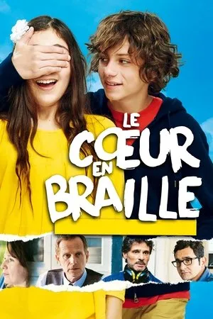 Le coeur en braille / Heartstrings (2016)
