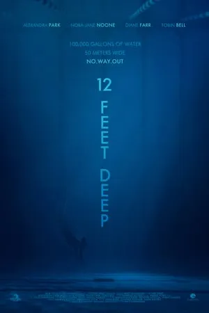 12 Feet Deep (2017)