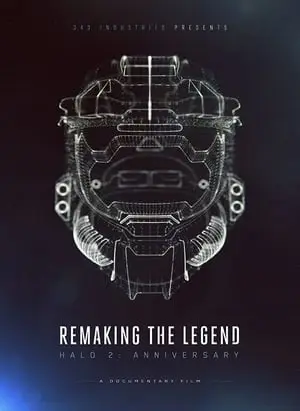 343 Industries - Remaking the Legend: Halo 2 Anniversary (2014)