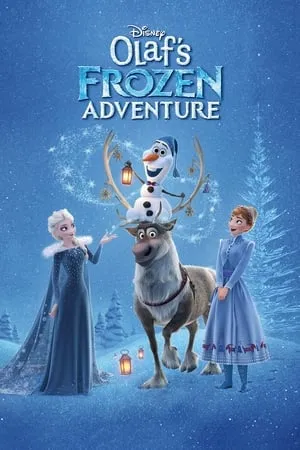 Olaf's Frozen Adventure (2017)