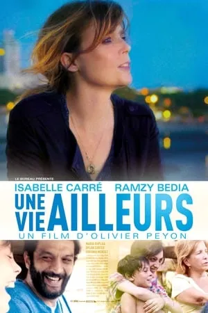 Une vie ailleurs / Life Beyond Me (2017)