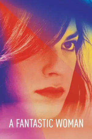 A Fantastic Woman (2017) Una mujer fantástica