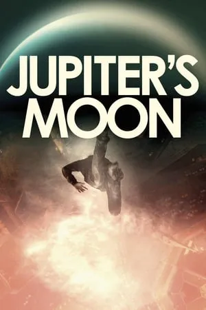 Jupiter's Moon (2017) Jupiter holdja