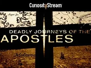 Deadly Journeys of the Apostles (2015)