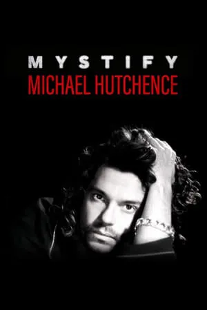 Mystify: Michael Hutchence (2019)