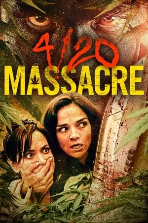 4/20 Massacre (2018) + Extra [w/Commentary]