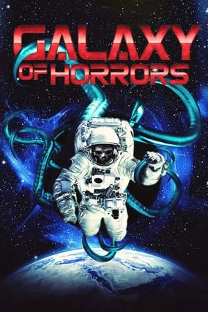 Galaxy of Horrors (2017)