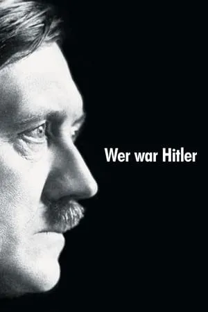 Who Was Hitler / Wer War Hitler (2017)