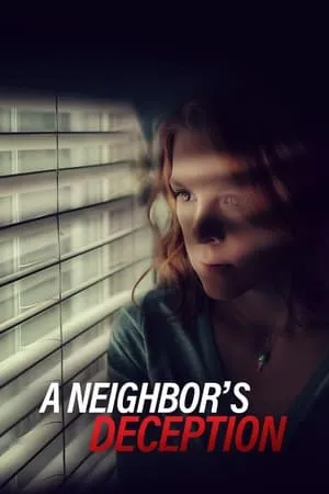 A Neighbor's Deception (2017)