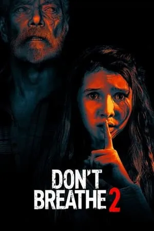 Don't Breathe 2 (2021)