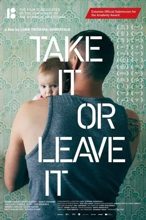 Võta või jäta / Take It or Leave It (2018)