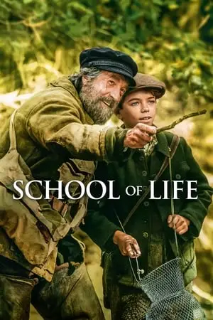L'école buissonnière (2017) School of Life