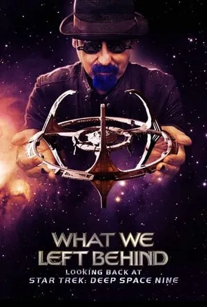 What We Left Behind: Star Trek DS9 (2018)