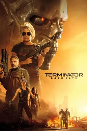 Terminator: Dark Fate (2019) + Extras