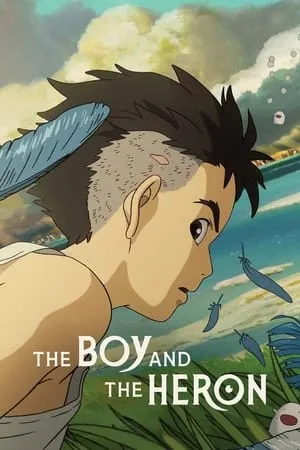 Kimitachi wa dô ikiru ka / The Boy and the Heron (2023)