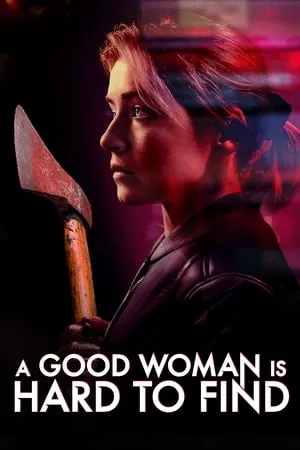 A Good Woman Is Hard to Find (2019) + Extras