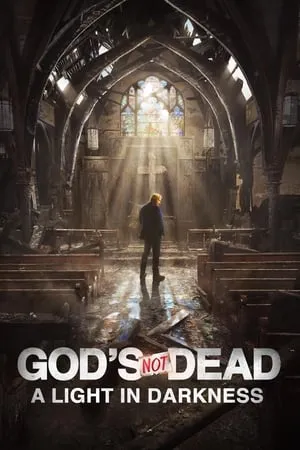 God's Not Dead: A Light in Darkness (2018)