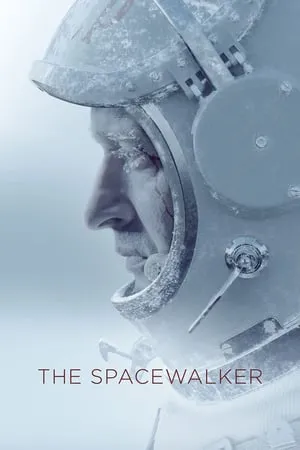 The Spacewalker (2017) Vremya pervykh