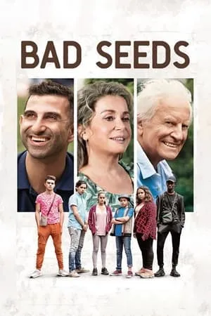 Mauvaises herbes / Bad Seeds (2018)