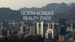 CH4. - Unreported World: North Korea's Reality Stars (2017)