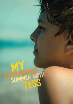 My Extraordinary Summer with Tess / Mijn bijzonder rare week met Tess (2019)