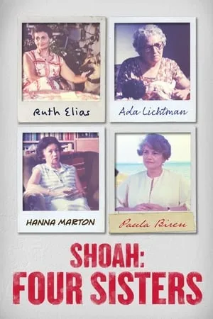 Shoah: Four Sisters (2018) Les quatre soeurs