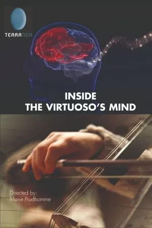 Inside a Virtuoso's Brain (2014)