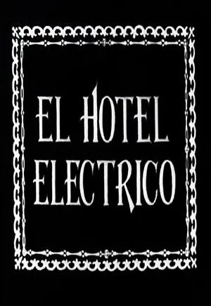 El hotel eléctrico (1908)