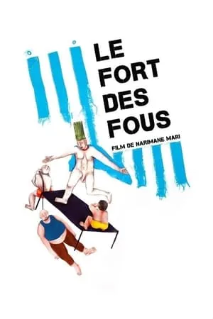 Le Fort des Fous (2017)