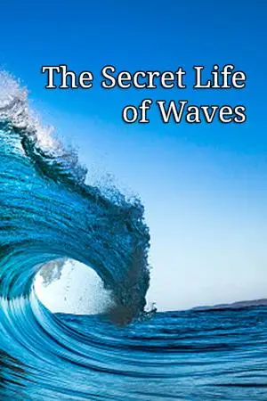 The Secret Life of Waves