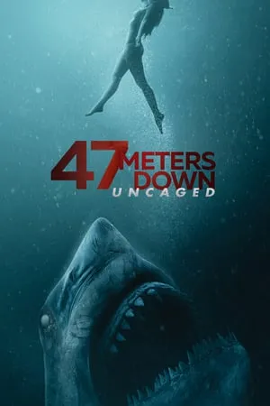 47 Meters Down: Uncaged (2019) [w/Commentary]