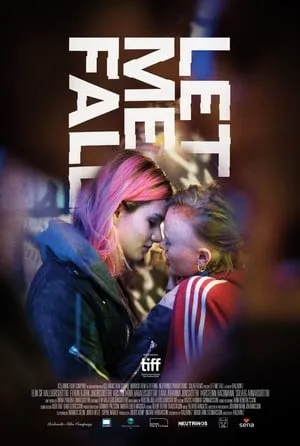 Let Me Fall (2018) Lof mér að falla
