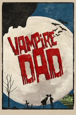 Vampire Dad (2020)