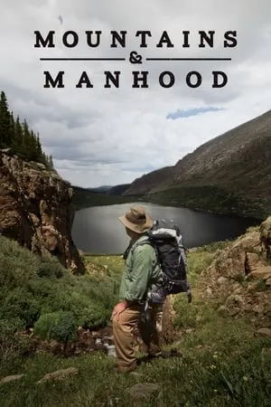 Mountains And Manhood (2018)