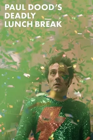 Paul Dood's Deadly Lunch Break (2021)