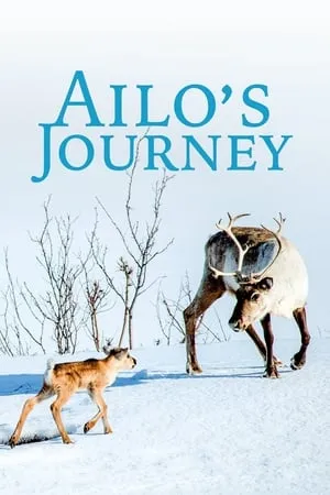 A Reindeer's Journey (2018) Ailo's Journey